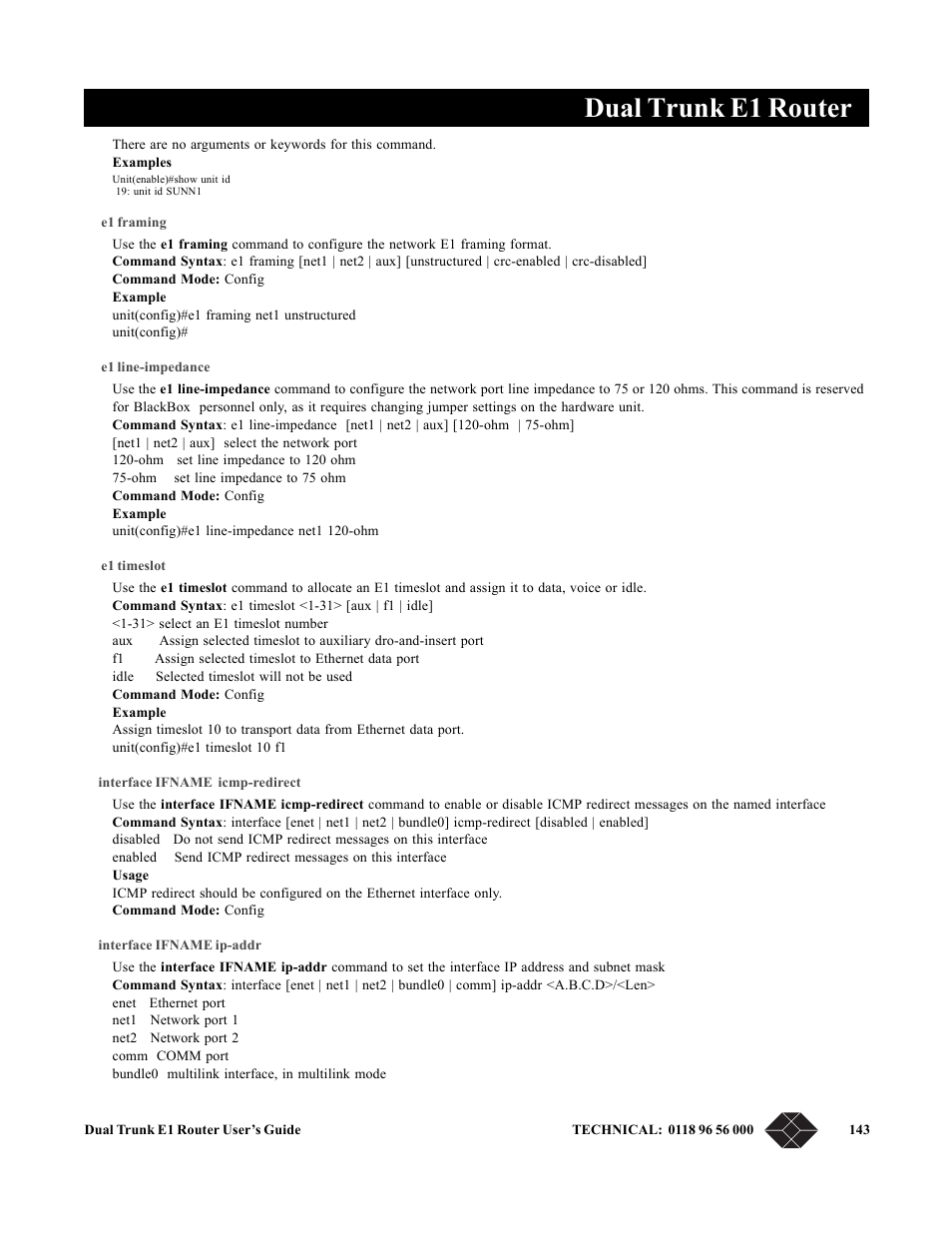 E1 framing, E1 line-impedance, E1 timeslot | Interface ifname icmp-redirect, Interface ifname ip-addr, Dual trunk e1 router | Black Box LRU4240 User Manual | Page 155 / 218