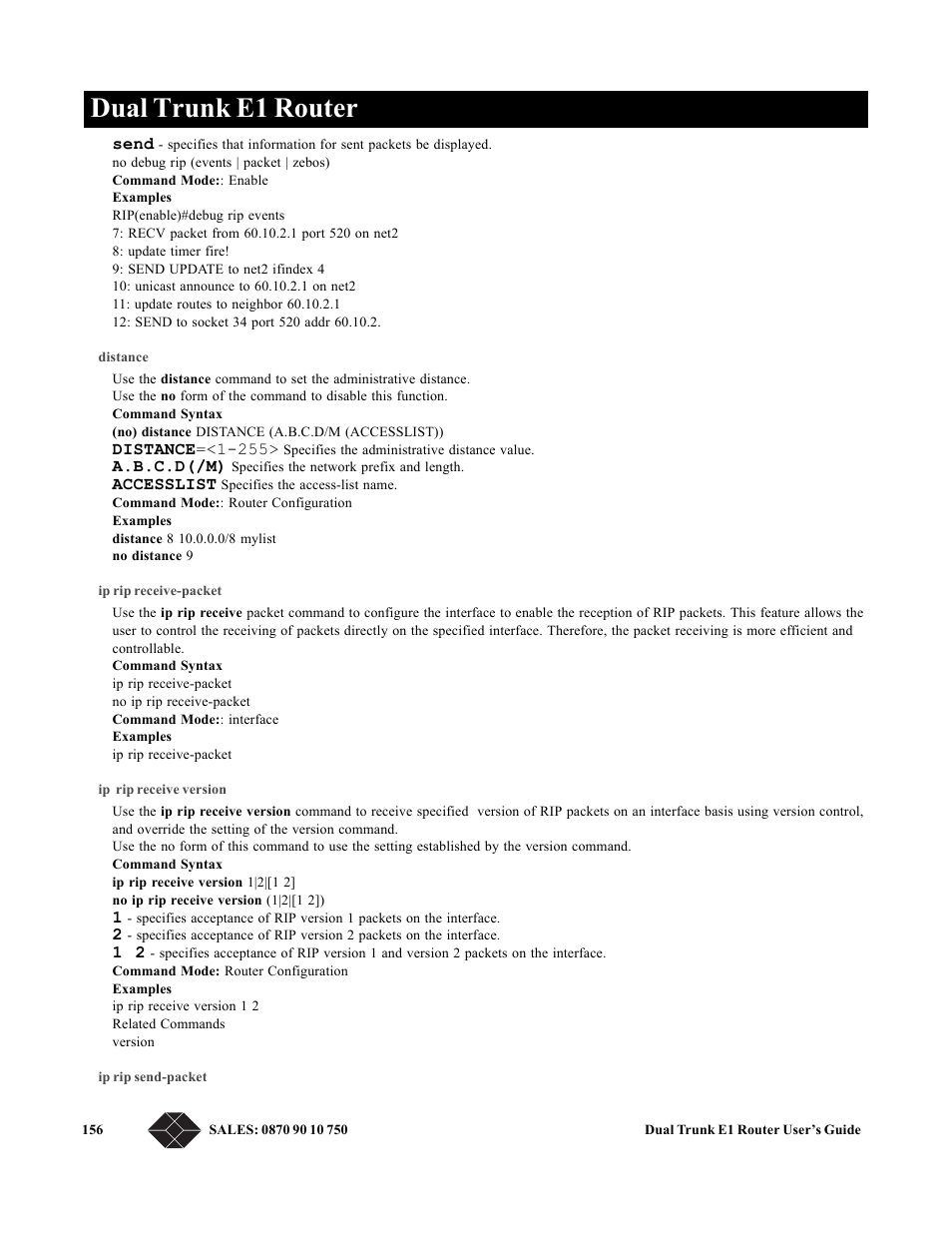 Distance, Ip rip receive-packet, Ip rip receive version | Ip rip send-packet, Dual trunk e1 router | Black Box LRU4240 User Manual | Page 168 / 218