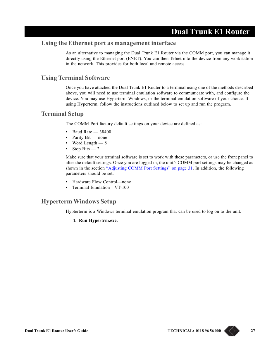 Using the ethernet port as management interface, Using terminal software, Terminal setup | Hyperterm windows setup, Dual trunk e1 router | Black Box LRU4240 User Manual | Page 39 / 218