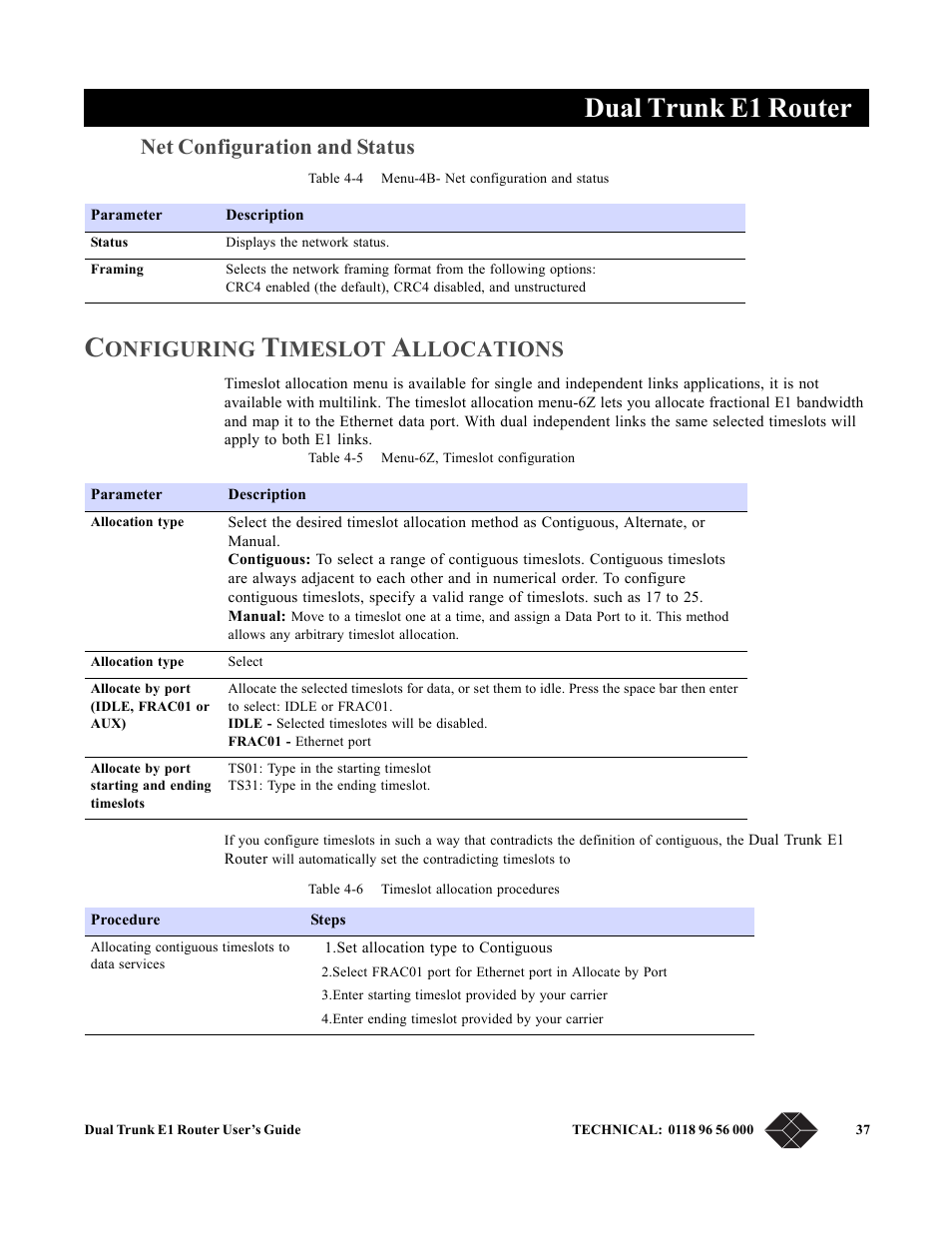 Net configuration and status, Configuring timeslot allocations, Dual trunk e1 router | Onfiguring, Imeslot, Llocations | Black Box LRU4240 User Manual | Page 49 / 218