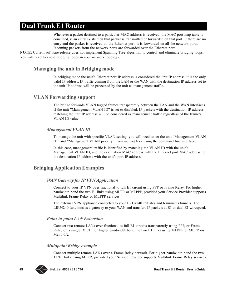Managing the unit in bridging mode, Vlan forwarding support, Bridging application examples | Management vlan id, Wan gateway for ip vpn application, Point-to-point lan extension, Multipoint bridge example, Dual trunk e1 router | Black Box LRU4240 User Manual | Page 60 / 218