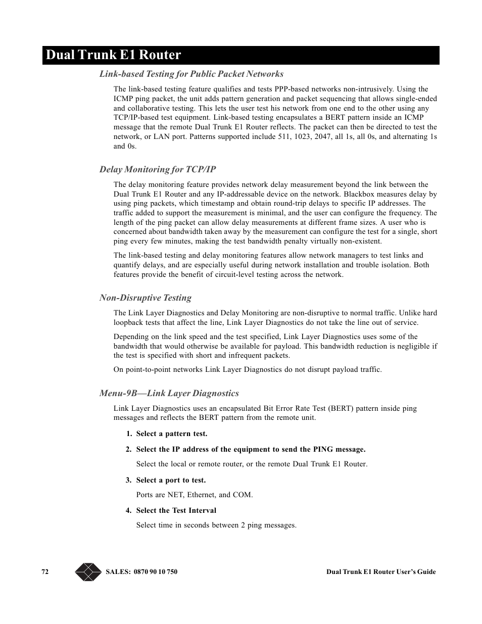 Link-based testing for public packet networks, Delay monitoring for tcp/ip, Non-disruptive testing | Menu-9b—link layer diagnostics, Dual trunk e1 router | Black Box LRU4240 User Manual | Page 84 / 218