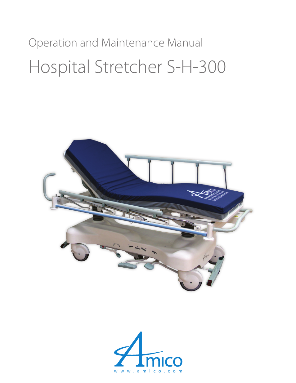 Amico Hydraulic Patient Transfer Stretcher (S-H-300) User Manual | 20 pages