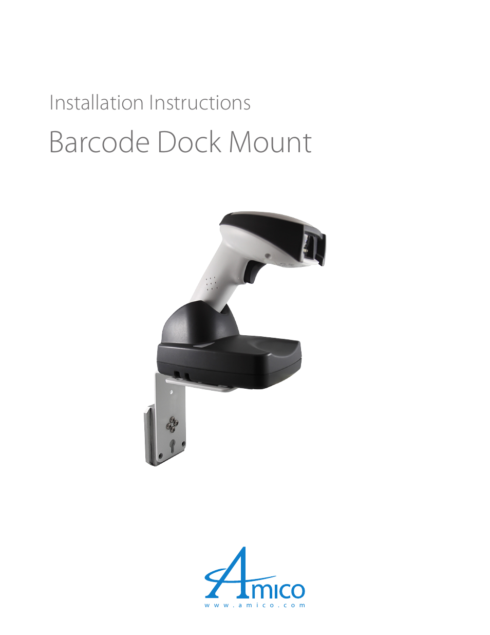 Amico Barcode Dock Mount User Manual | 15 pages