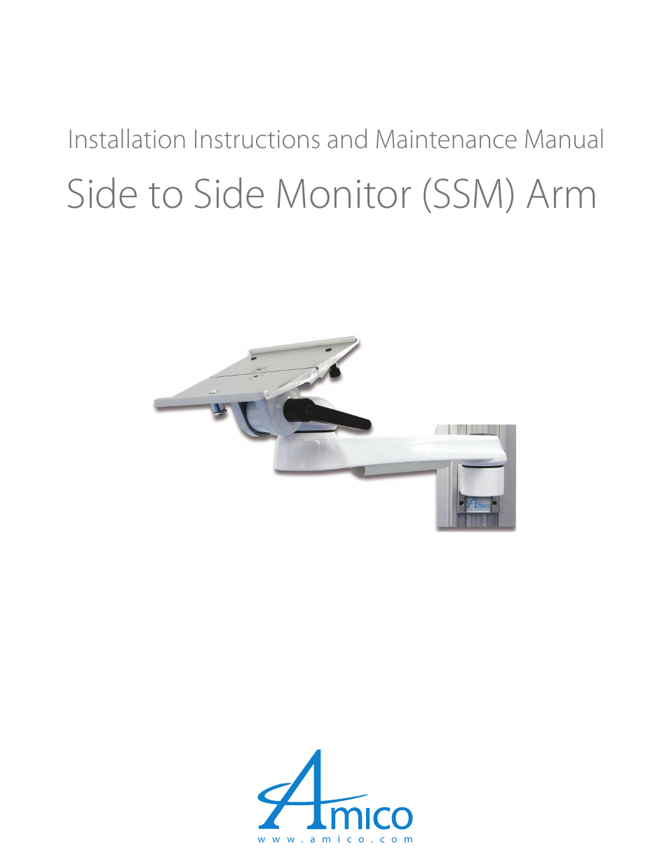Amico SSM Monitor Arms (Side to Side) User Manual | 31 pages