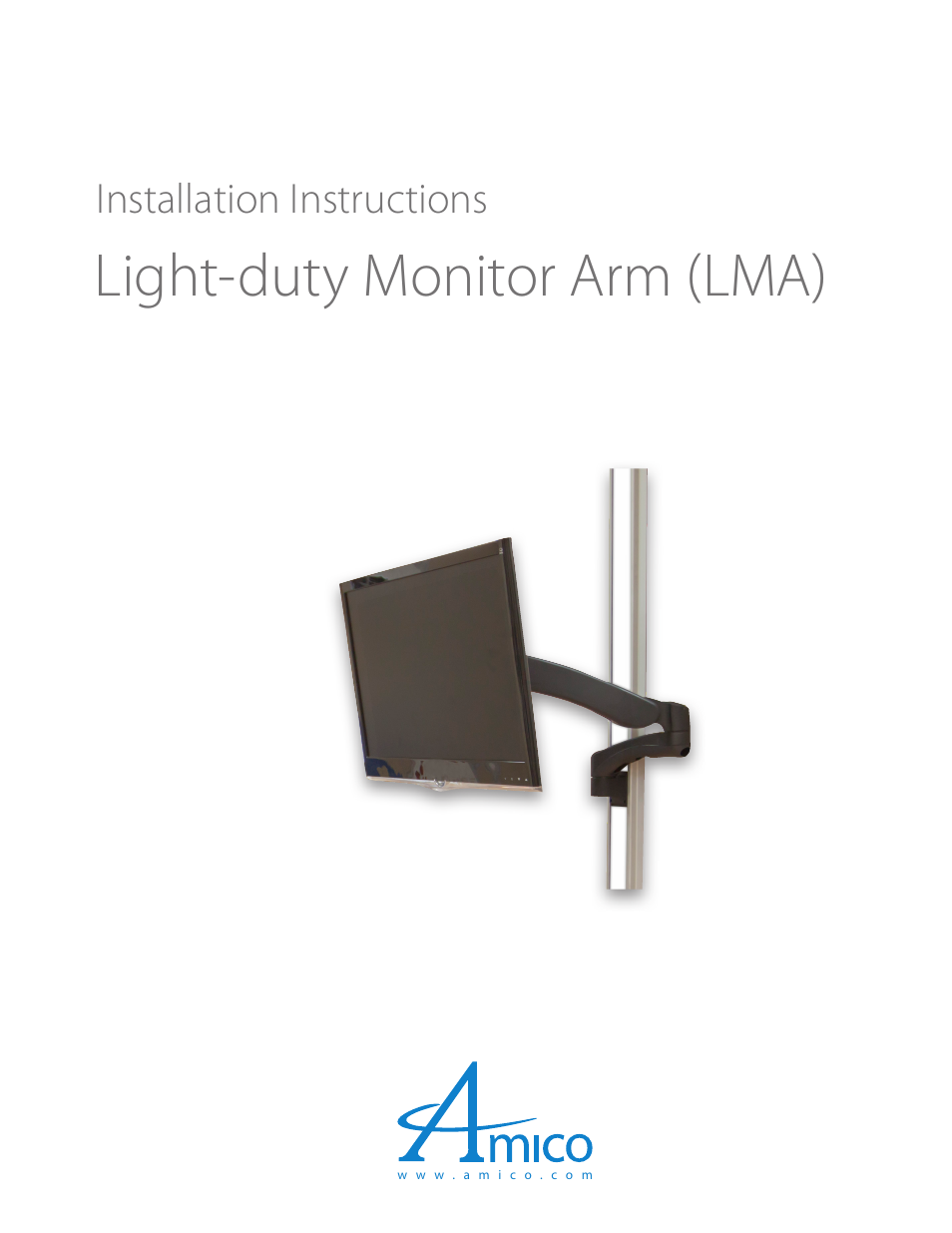 Amico Light-Duty Monitor Arm User Manual | 20 pages