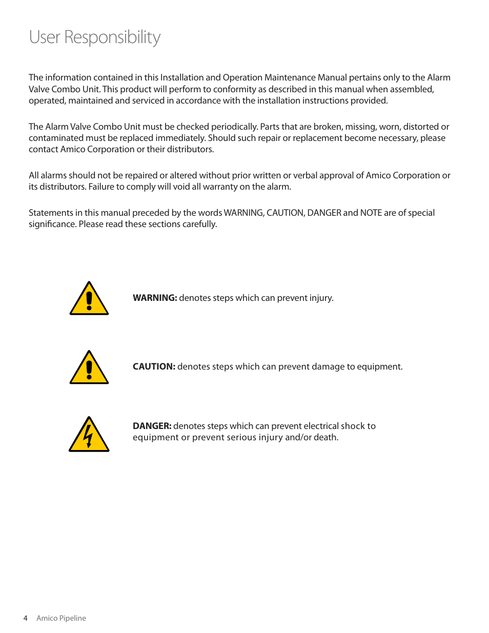User responsibility | Amico Valve Alarm Combo Unit User Manual | Page 4 / 32