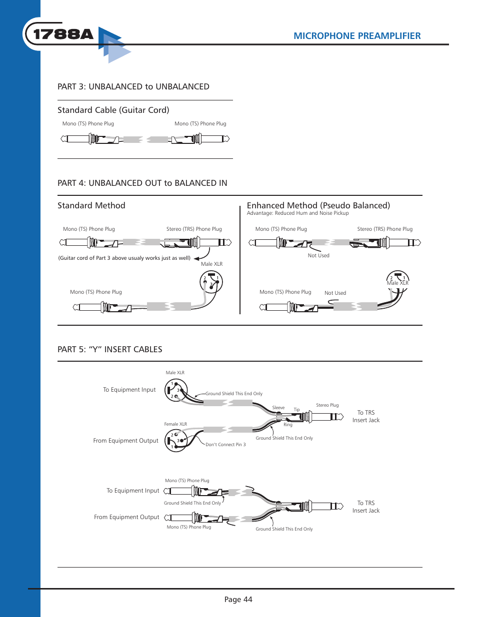 Instruction manual, Microphone preamplifier, Appendix e | Part 3: unbalanced to unbalanced, Part 4: unbalanced out to balanced in, Standard method standard cable (guitar cord), Enhanced method (pseudo balanced), Part 5: “y” insert cables | Aphex 1788A Premium Eight Chan Mic Pre User Manual | Page 44 / 50