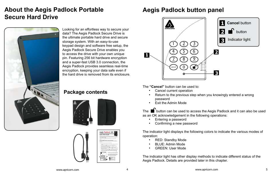 About the aegis padlock portable secure hard drive, Package contents, Aegis padlock button panel | Cancel button button indicator light, The “cancel” button can be used to, Cancel current operation, Entering a password, Red: standby mode, Blue: admin mode, Aegis padlock drive with integrated usb cable | Apricorn Aegis Padlock USB 3.0 - Solid State Drive User Manual | Page 3 / 11