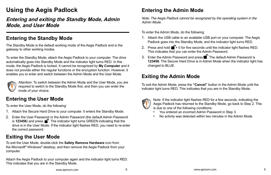 Using the aegis padlock, Entering the standby mode, Entering the user mode | Exiting the user mode, Entering the admin mode, Exiting the admin mode | Apricorn Aegis Padlock USB 3.0 - Solid State Drive User Manual | Page 5 / 11