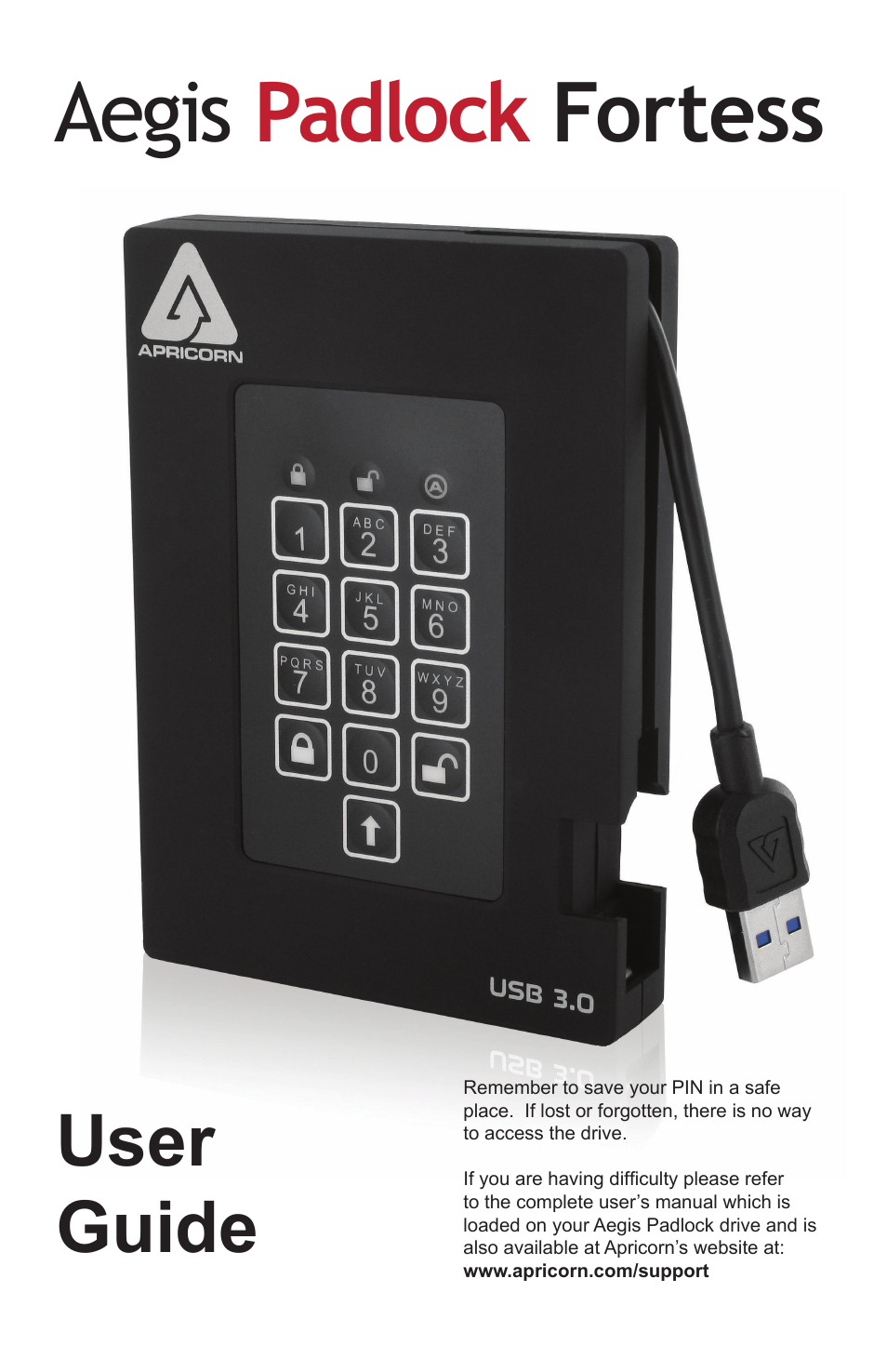 Apricorn Aegis Padlock Fortress - USB 3.0 Solid State Drive User Manual | 21 pages