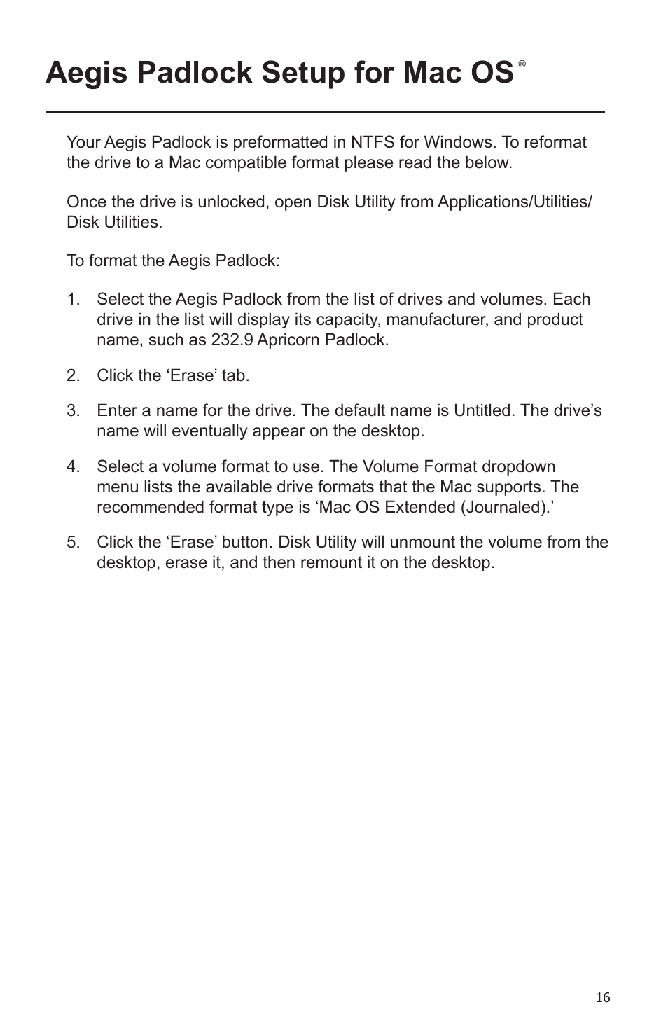 Aegis padlock setup for mac os | Apricorn Aegis Padlock Fortress - USB 3.0 Solid State Drive User Manual | Page 16 / 21