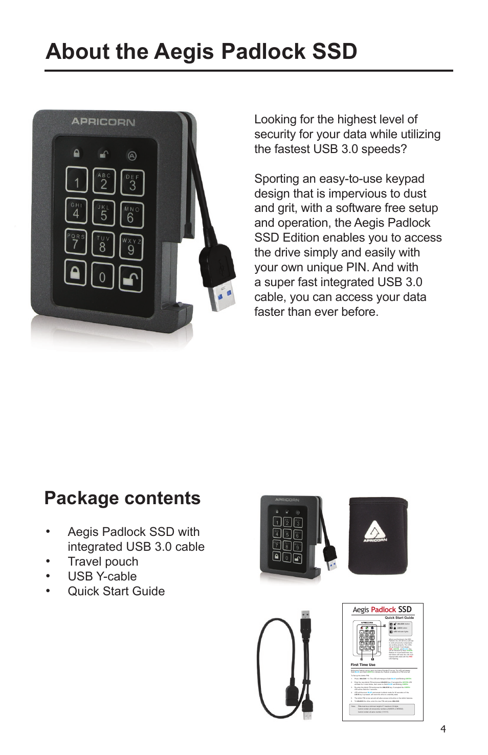 About the aegis padlock ssd, Package contents, Aegis padlock ssd with integrated usb 3.0 cable | Travel pouch, Usb y-cable, Aegis padlock | Apricorn Aegis Padlock SSD - USB 3.0 Solid State Drive User Manual | Page 4 / 21