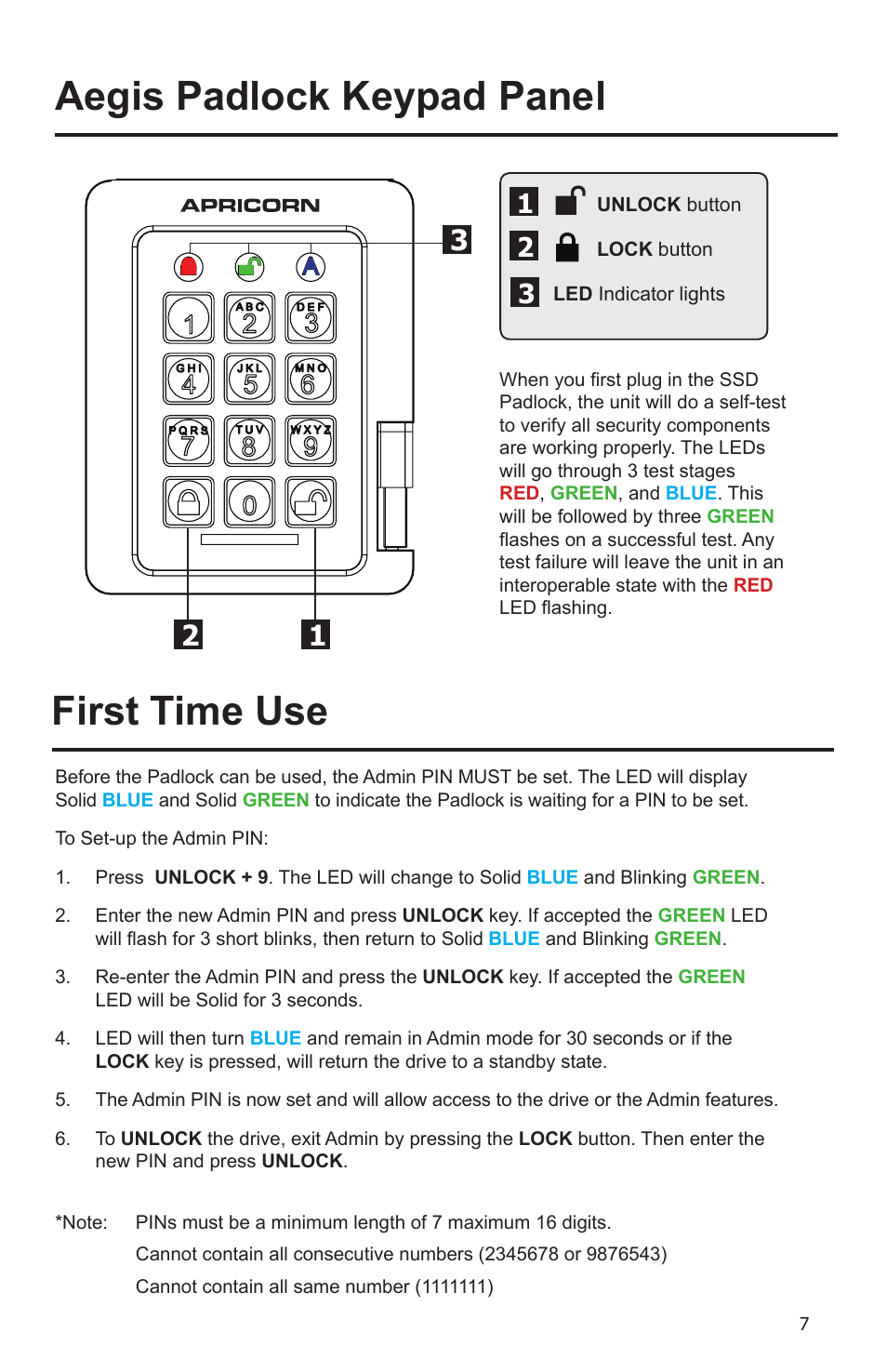 First time use, Aegis padlock keypad panel | Apricorn Aegis Padlock SSD - USB 3.0 Solid State Drive User Manual | Page 7 / 21