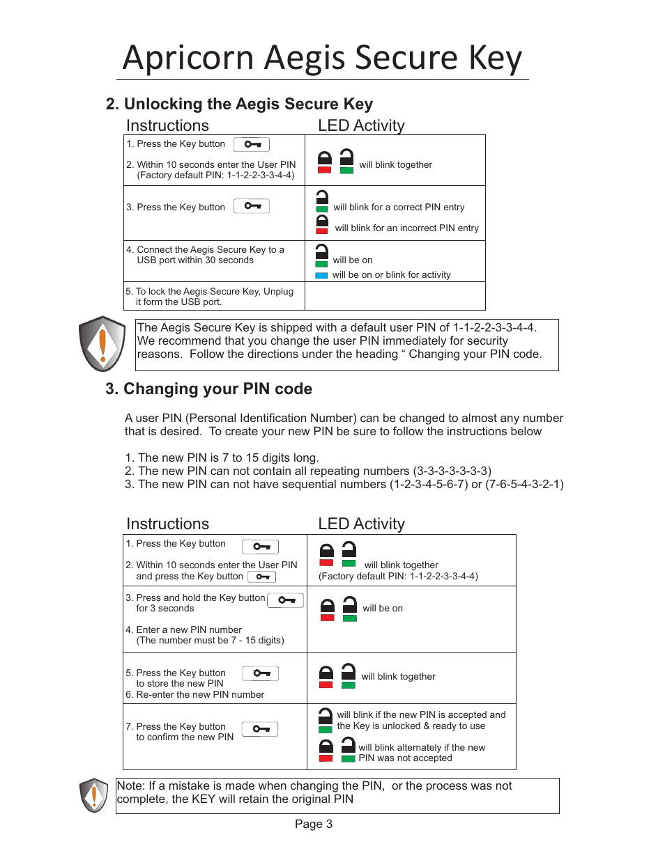 Apricorn aegis secure key, Unlocking the aegis secure key, Changing your pin code | Instructions led activity | Apricorn Aegis Secure Key - USB 2.0 Flash Drive User Manual | Page 4 / 10