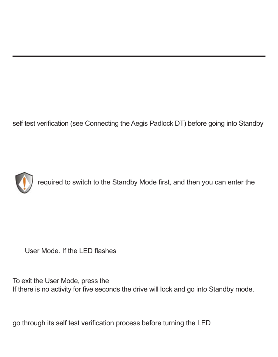 Using the aegis padlock dt, Entering the standby mode, Entering the user mode | Exiting the user mode | Apricorn Aegis Padlock DT FIPS - USB 3.0 Desktop Drive User Manual | Page 9 / 23