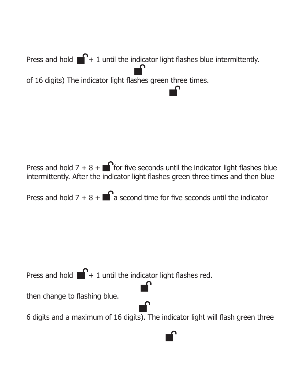 Adding a new user password, Deleting the user passwords, Changing the user password | Apricorn Aegis Padlock USB 2.0 - Solid State Drive User Manual | Page 11 / 19