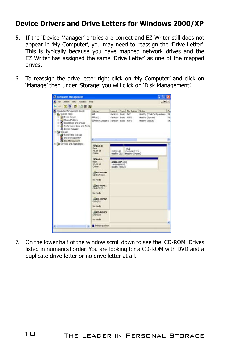 The leader in personal storage 10 | Apricorn EZ Writer LS - Dual Layer DVD Burner User Manual | Page 10 / 20