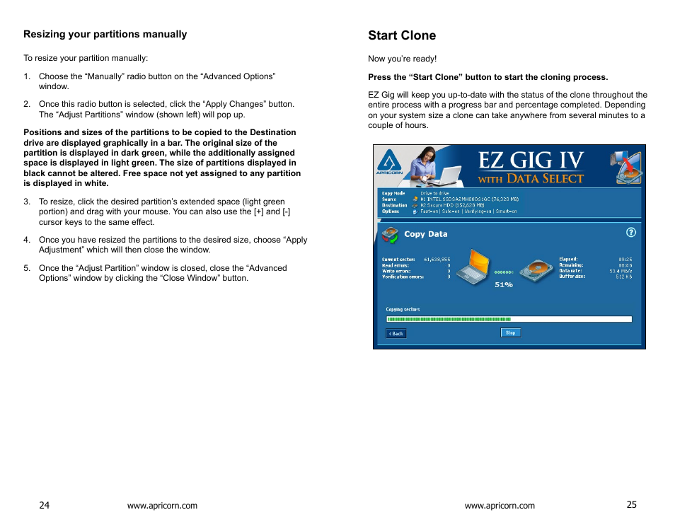 Resizing your partitions manually, Start clone | Apricorn EZ Upgrade 3.0 - SATA Notebook Hard Drive Upgrade Kit with USB 3.0 Connection User Manual | Page 13 / 21