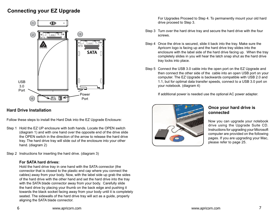 Connecting your ez upgrade, Hard drive installation, For sata hard drives | For pata/ide hard drives, Once your hard drive is connected | Apricorn EZ Upgrade 3.0 - SATA Notebook Hard Drive Upgrade Kit with USB 3.0 Connection User Manual | Page 4 / 21