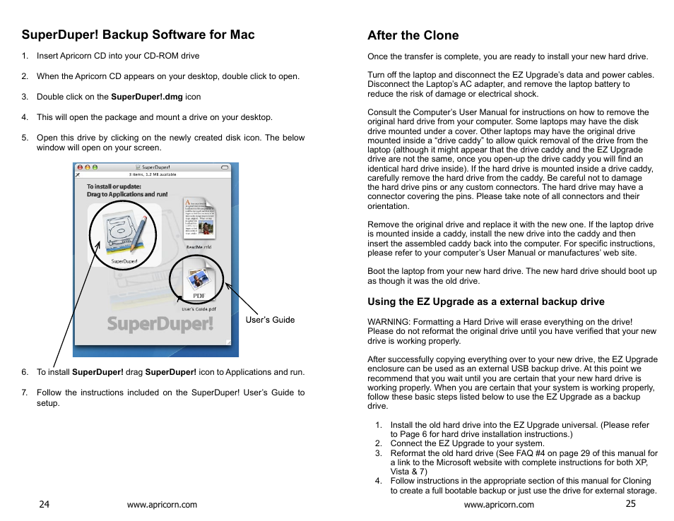 Superduper! backup software for mac, After the clone, Using the ez upgrade as a external backup drive | Apricorn EZ Upgrade - Universal Hard Drive Upgrade Kit User Manual | Page 13 / 19