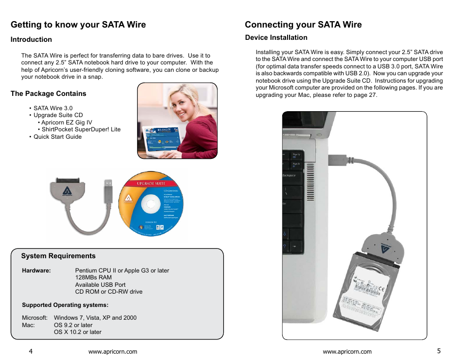 Getting to know your sata wire, Introduction, The package contains | System requirements, Connecting your sata wire, Device installation | Apricorn SATA Wire 3.0 - USB 3.0 Interface to any 2.5" SATA Drive User Manual | Page 3 / 20