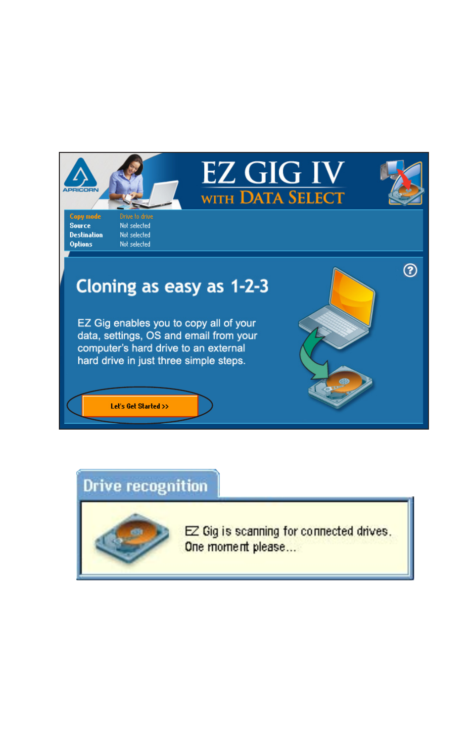 Cloning your hard drive with ez gig | Apricorn SATA Wire - USB 2.0 Interface to any 2.5" SATA Drive User Manual | Page 11 / 40