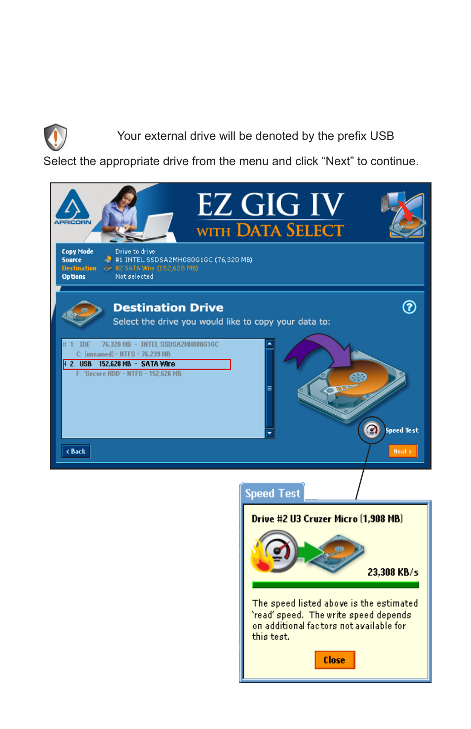 Speed test, Selecting the destination drive | Apricorn SATA Wire - USB 2.0 Interface to any 2.5" SATA Drive User Manual | Page 13 / 40