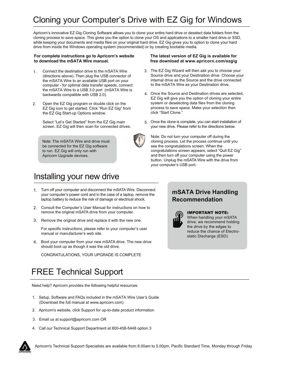 Installing your new drive, Free technical support, Msata drive handling recommendation | Apricorn mSATA Wire - mSATA Enclosure and Upgrade Kit User Manual | Page 2 / 2