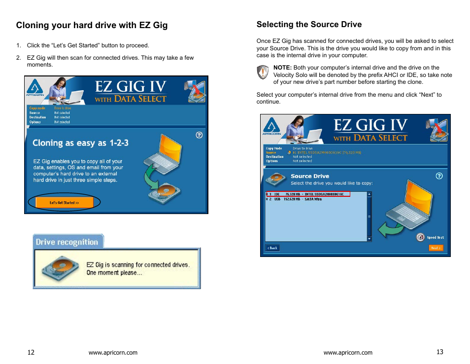 Cloning your hard drive with ez gig, Selecting the source drive | Apricorn Velocity Solo - SSD Upgrade Kit for Desktop PCs User Manual | Page 7 / 20