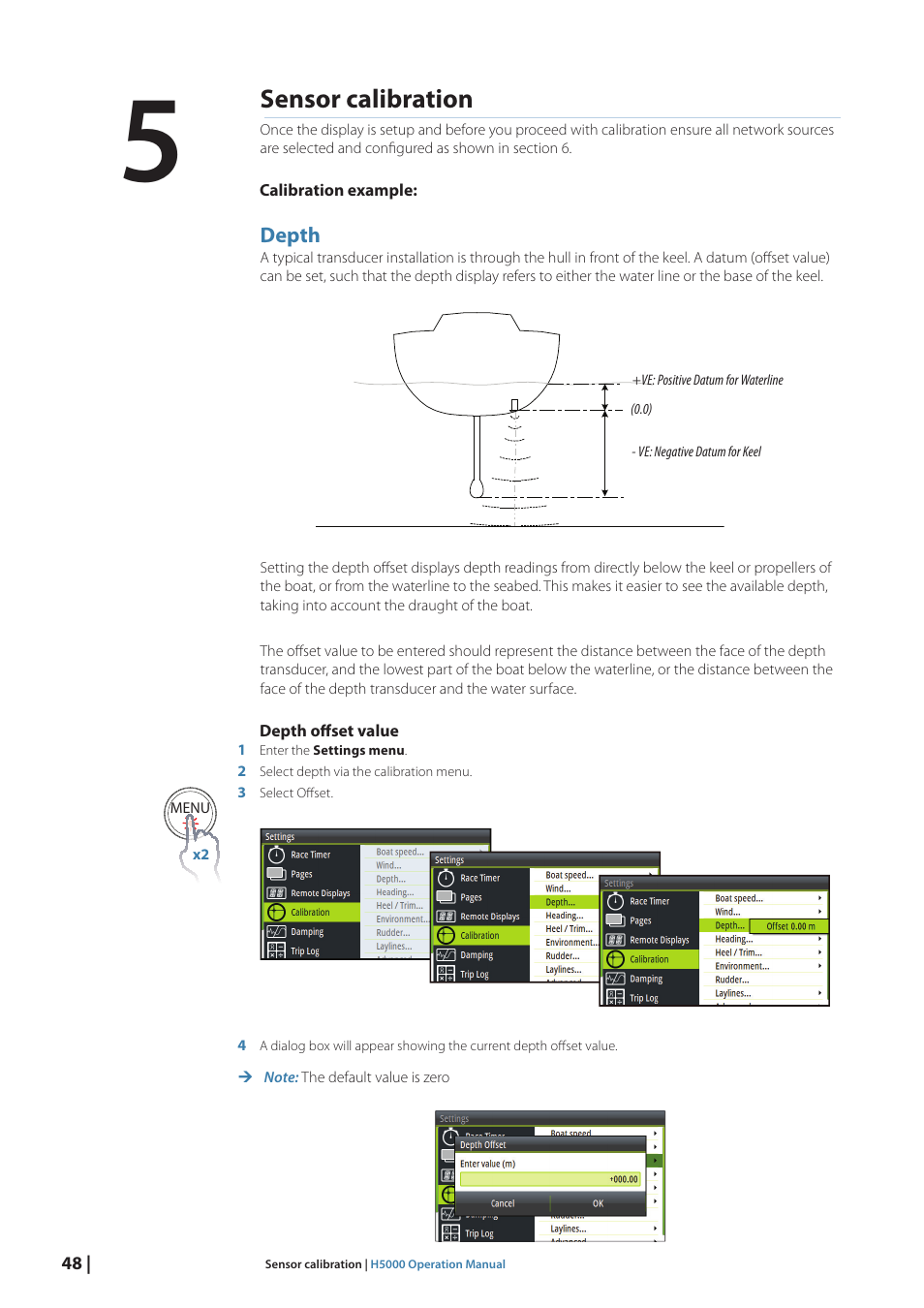 Sensor calibration | B&G H5000 Pilot Computer User Manual | Page 48 / 109