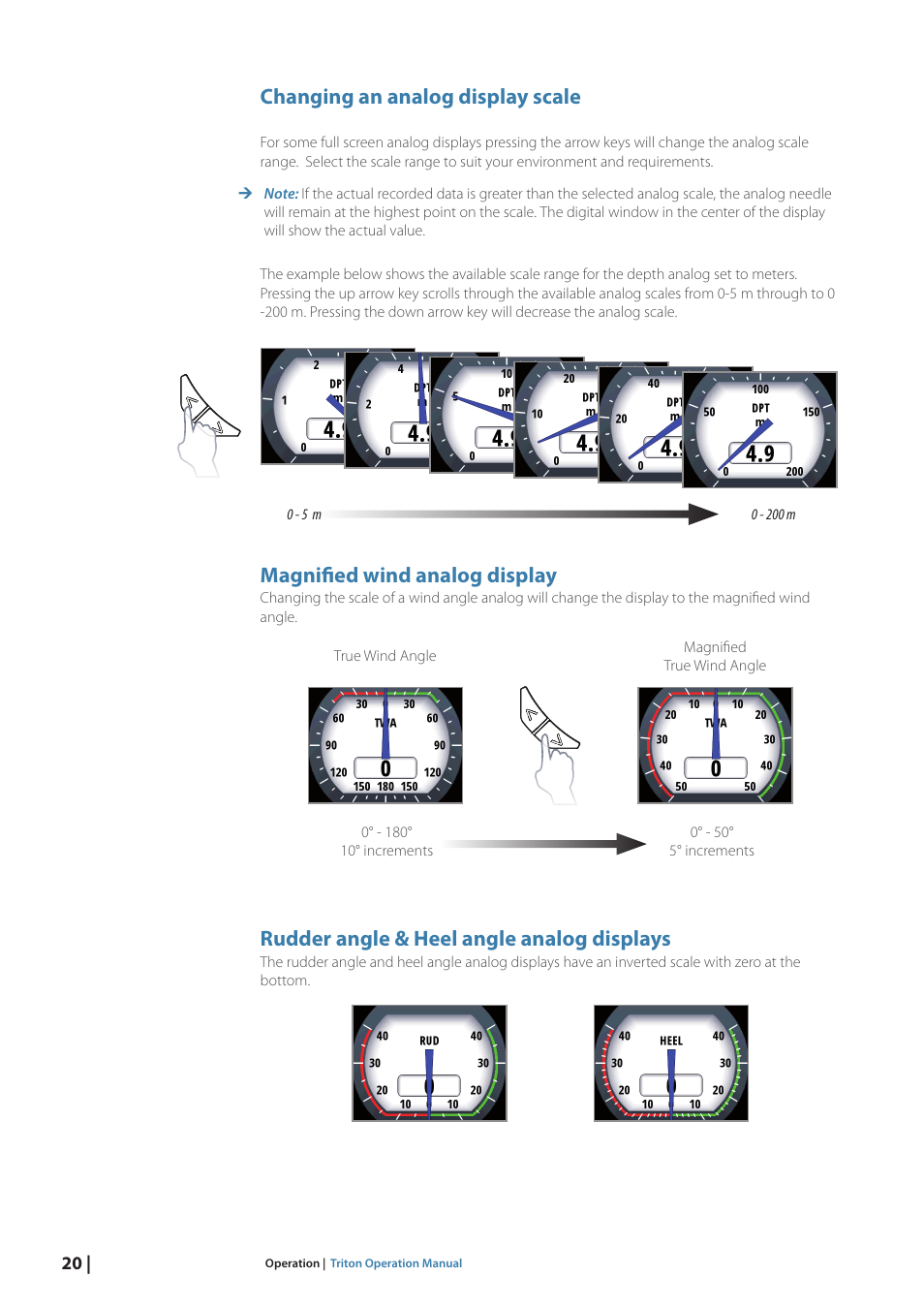 Changing an analog display scale, Magnified wind analog display, Rudder angle & heel angle analog displays | B&G Triton Display User Manual | Page 22 / 68