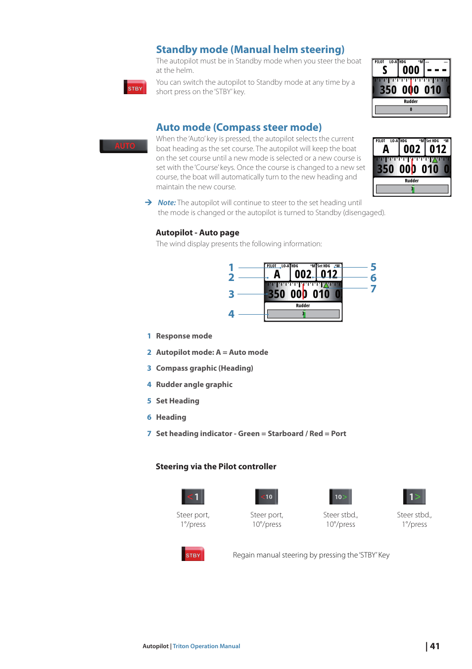 Standby mode (manual helm steering), Auto mode (compass steer mode) | B&G Triton Display User Manual | Page 43 / 68