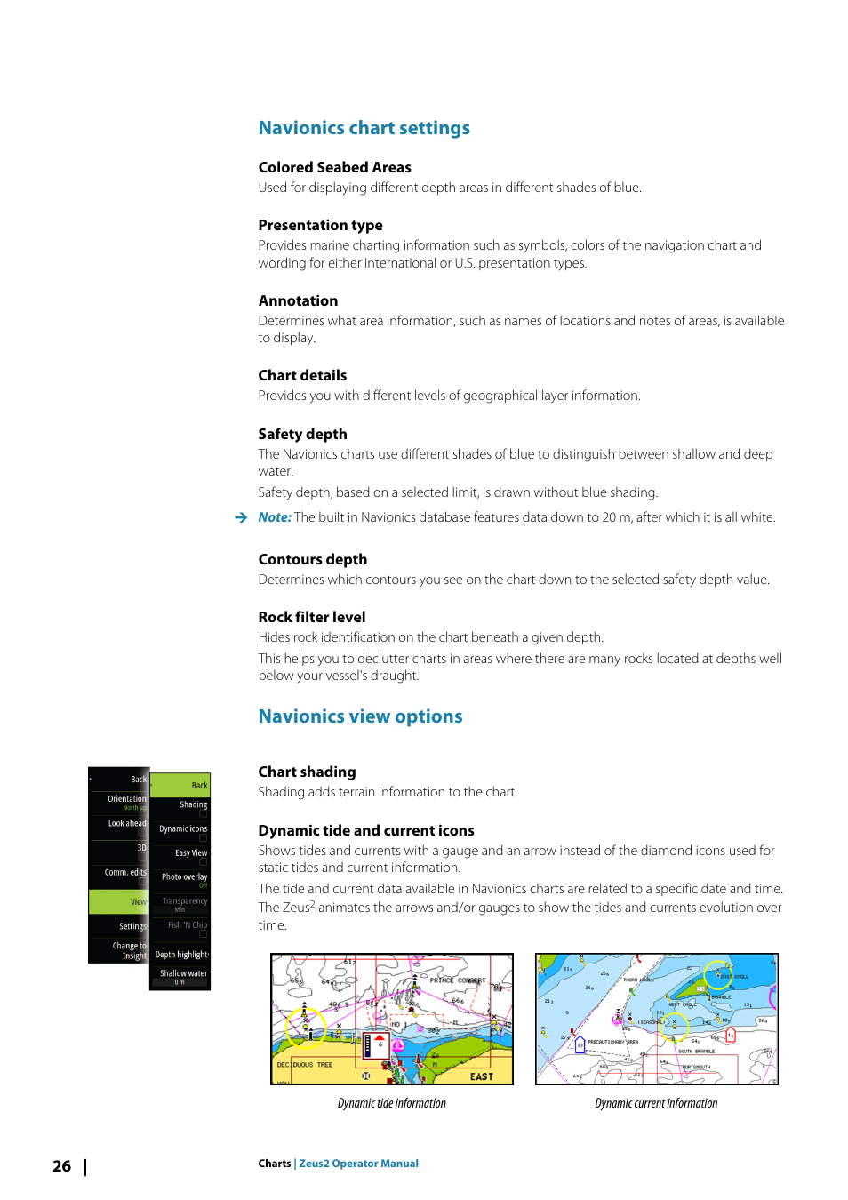 Navionics chart settings, Colored seabed areas, Presentation type | Annotation, Chart details, Safety depth, Contours depth, Rock filter level, Navionics view options, Chart shading | B&G Zeus2 12 User Manual | Page 26 / 108