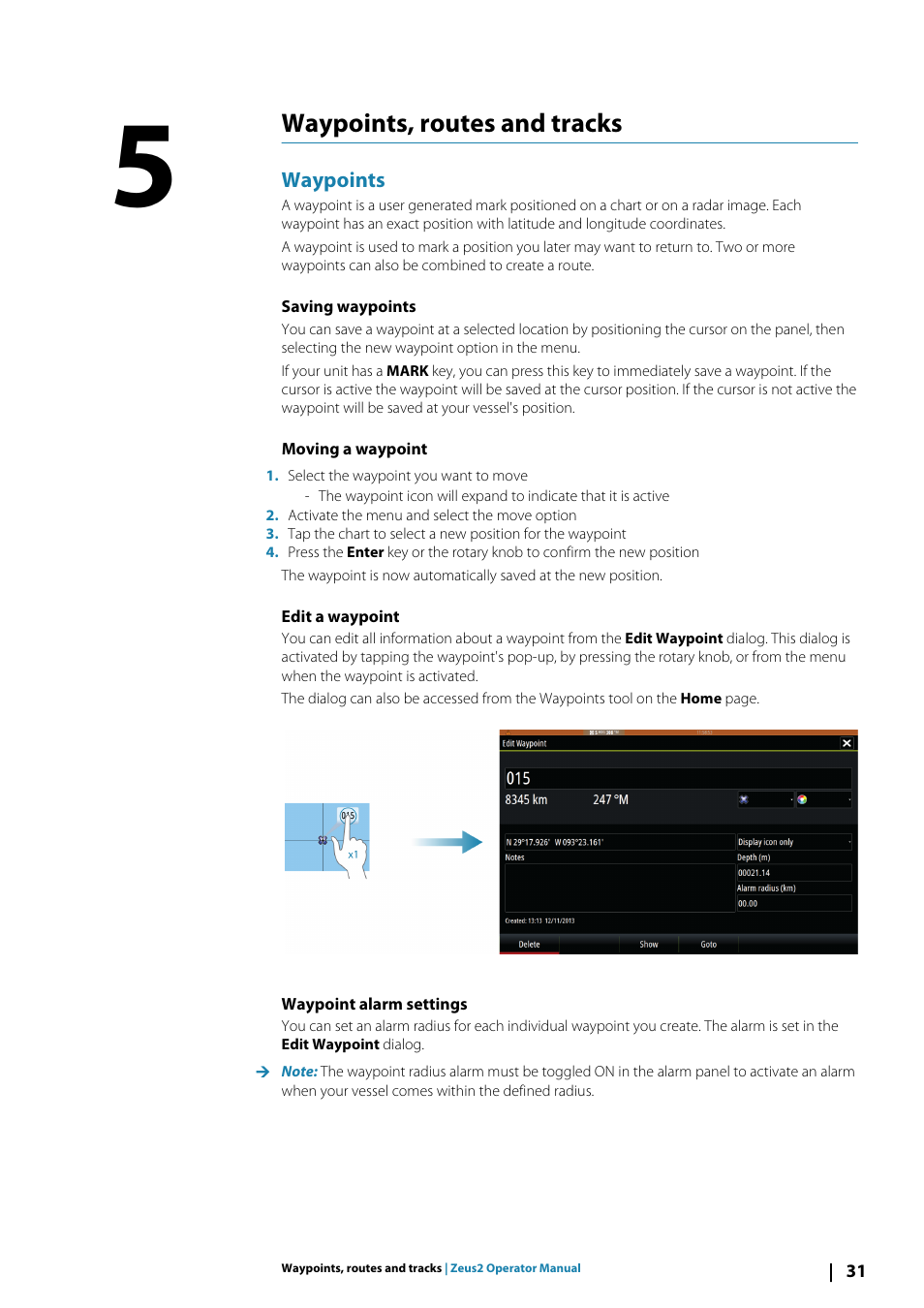 Waypoints, Saving waypoints, Moving a waypoint | Edit a waypoint, Waypoint alarm settings, Waypoints, routes and tracks | B&G Zeus2 12 User Manual | Page 31 / 108