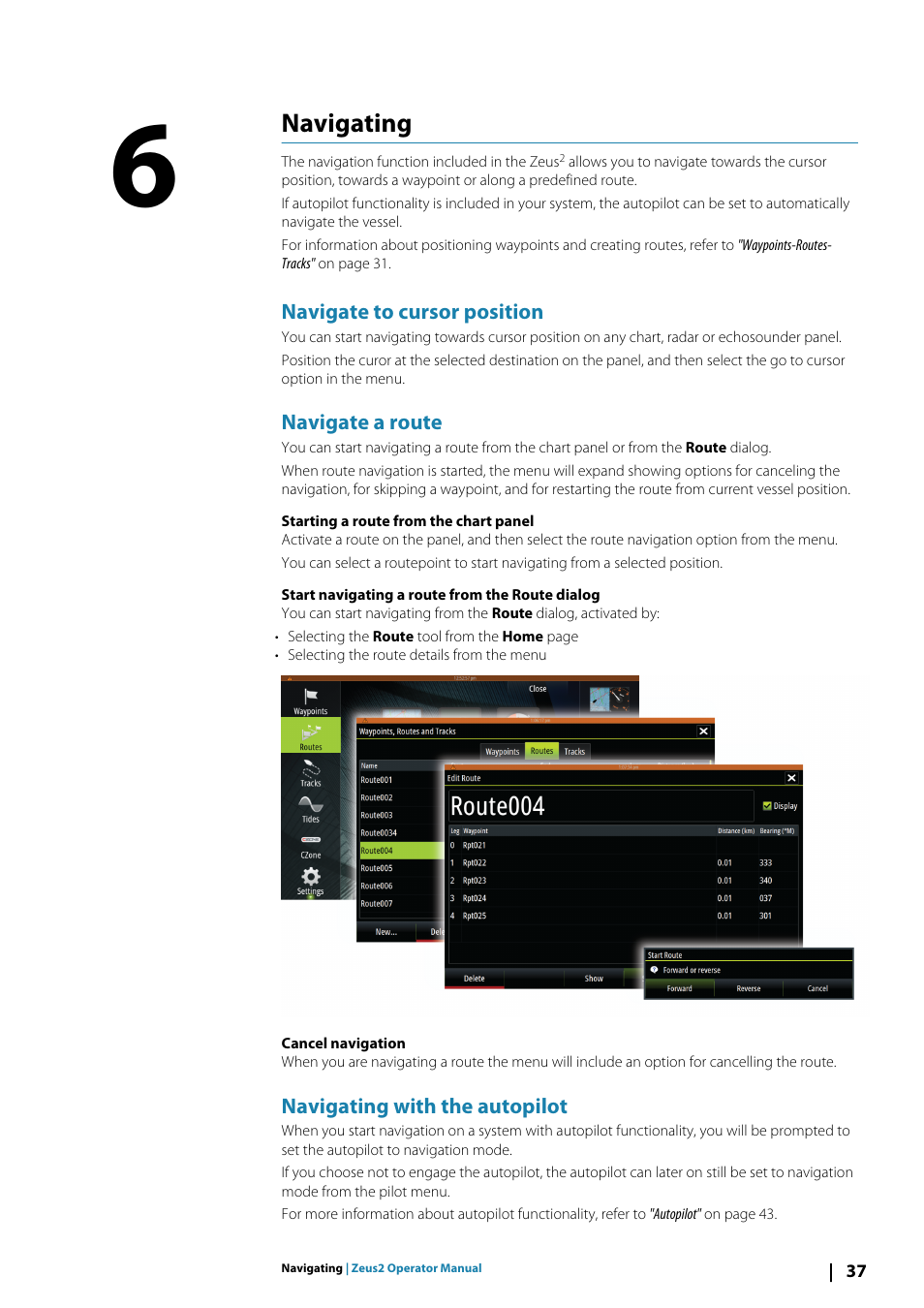 Navigating6navigating, Navigate to cursor position, Navigate a route | Navigating with the autopilot, Navigating | B&G Zeus2 12 User Manual | Page 37 / 108