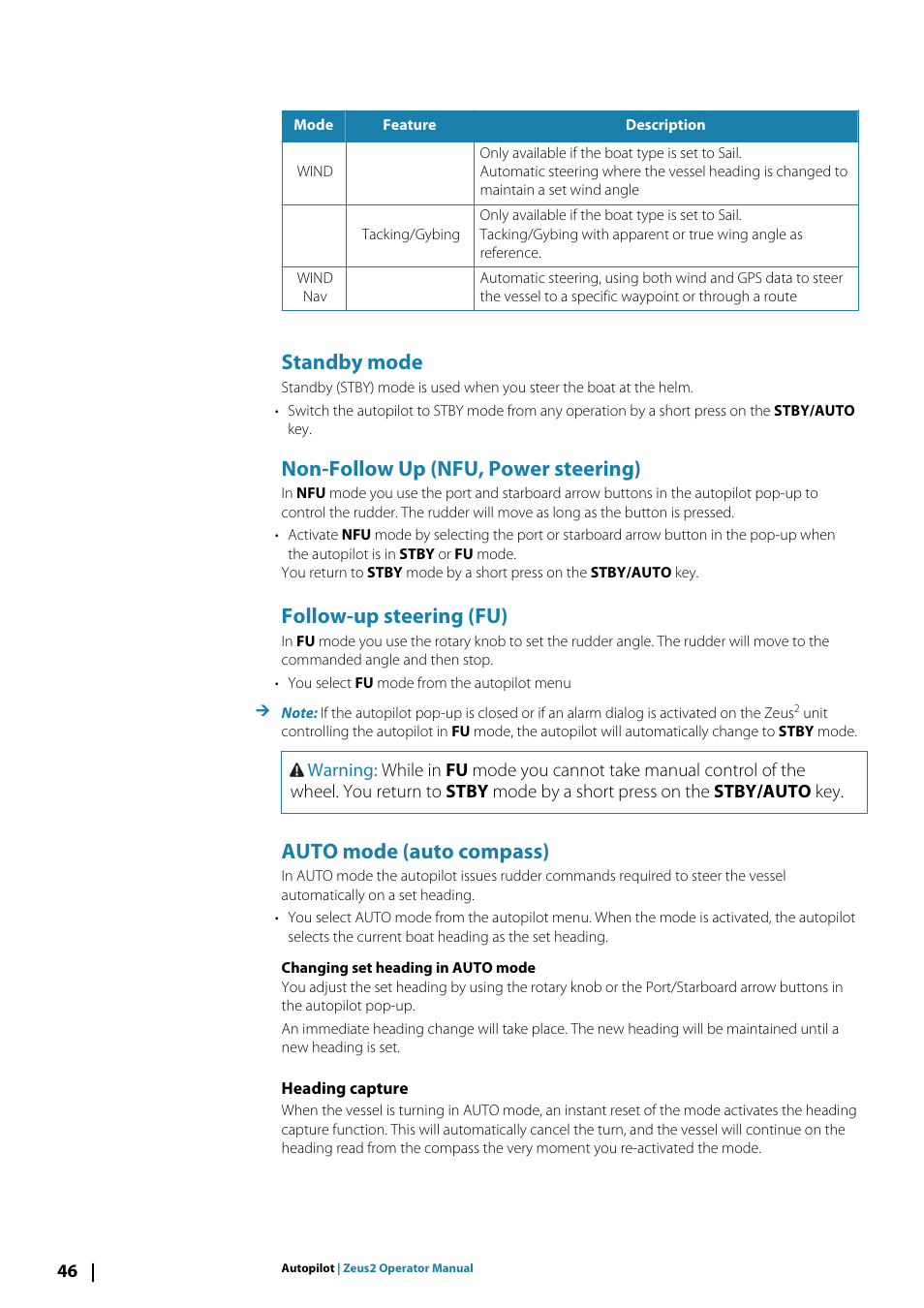 Standby mode, Non-follow up (nfu, power steering), Follow-up steering (fu) | Auto mode (auto compass), Heading capture | B&G Zeus2 12 User Manual | Page 46 / 108