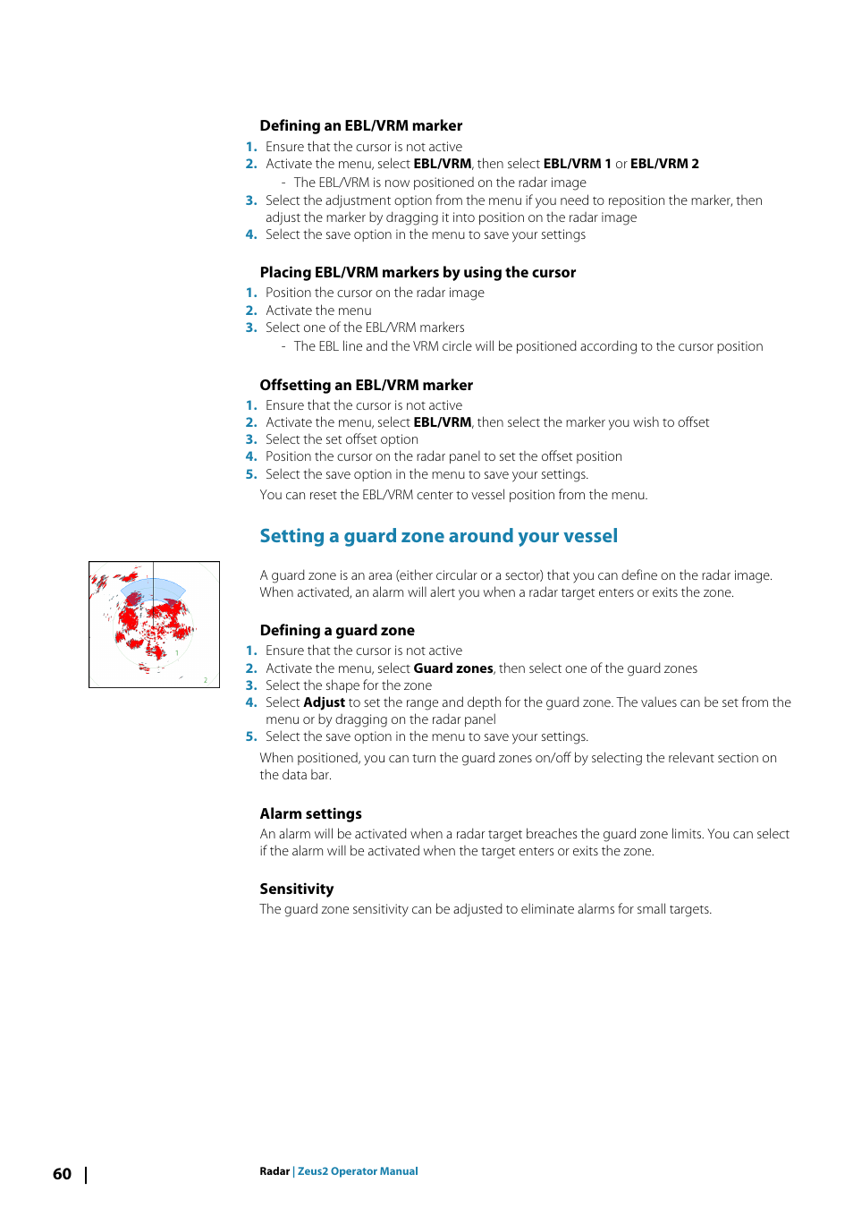 Defining an ebl/vrm marker, Placing ebl/vrm markers by using the cursor, Offsetting an ebl/vrm marker | Setting a guard zone around your vessel, Defining a guard zone, Alarm settings, Sensitivity | B&G Zeus2 12 User Manual | Page 60 / 108
