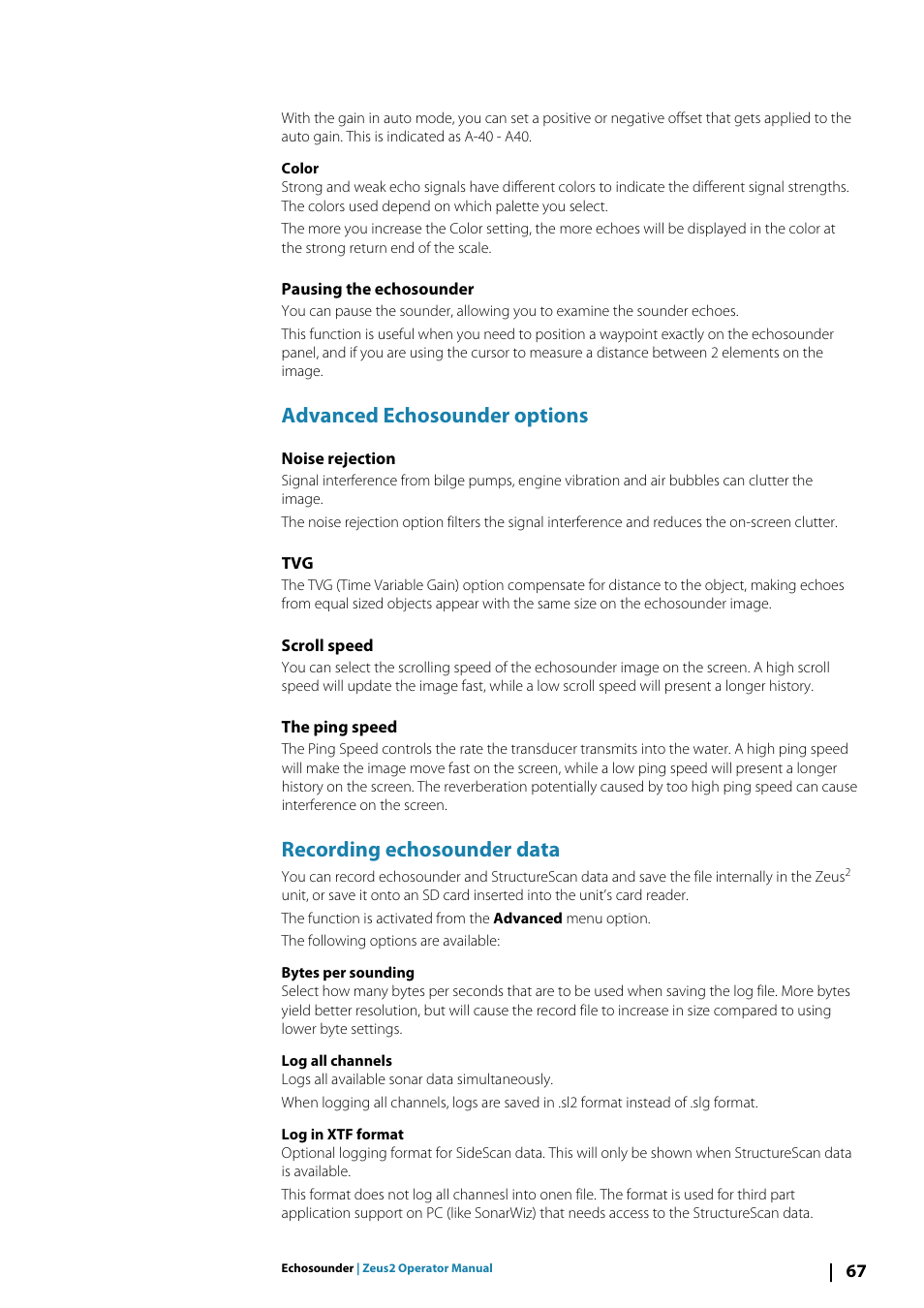 Pausing the echosounder, Advanced echosounder options, Noise rejection | Scroll speed, The ping speed, Recording echosounder data | B&G Zeus2 12 User Manual | Page 67 / 108
