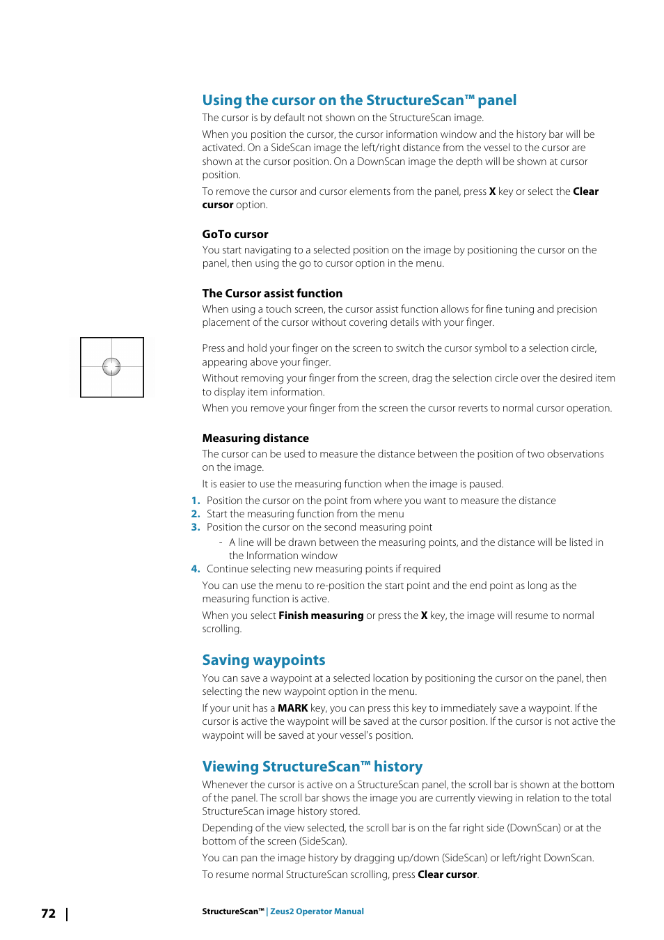 Using the cursor on the structurescan™ panel, Goto cursor, The cursor assist function | Measuring distance, Saving waypoints, Viewing structurescan™ history | B&G Zeus2 12 User Manual | Page 72 / 108
