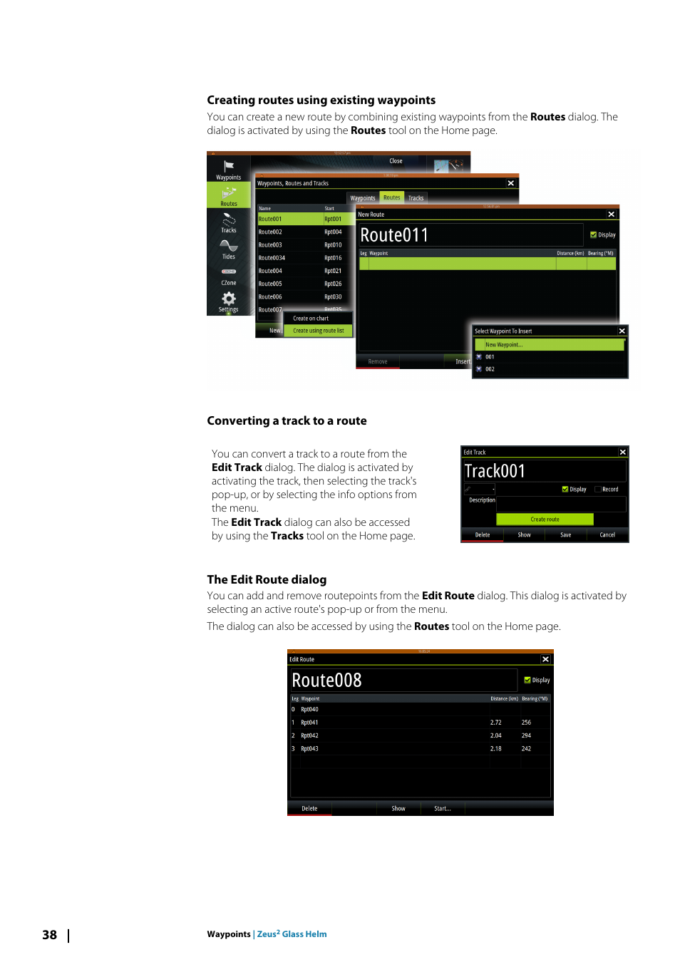 Creating routes using existing waypoints, Converting a track to a route, The edit route dialog | B&G Zeus2 Glass Helm CPU User Manual | Page 38 / 116