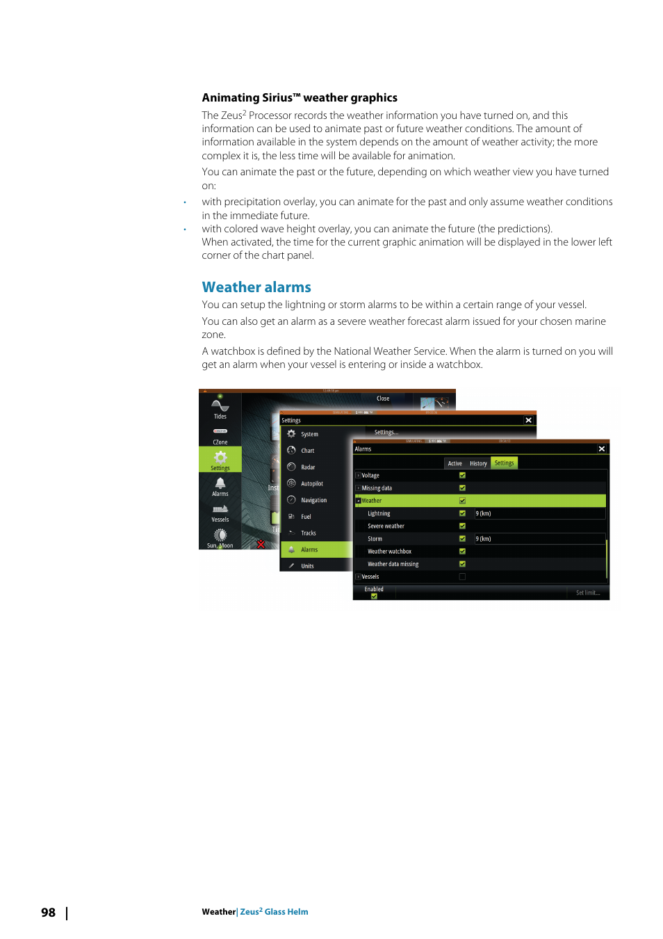 Animating sirius™ weather graphics, Weather alarms | B&G Zeus2 Glass Helm CPU User Manual | Page 98 / 116