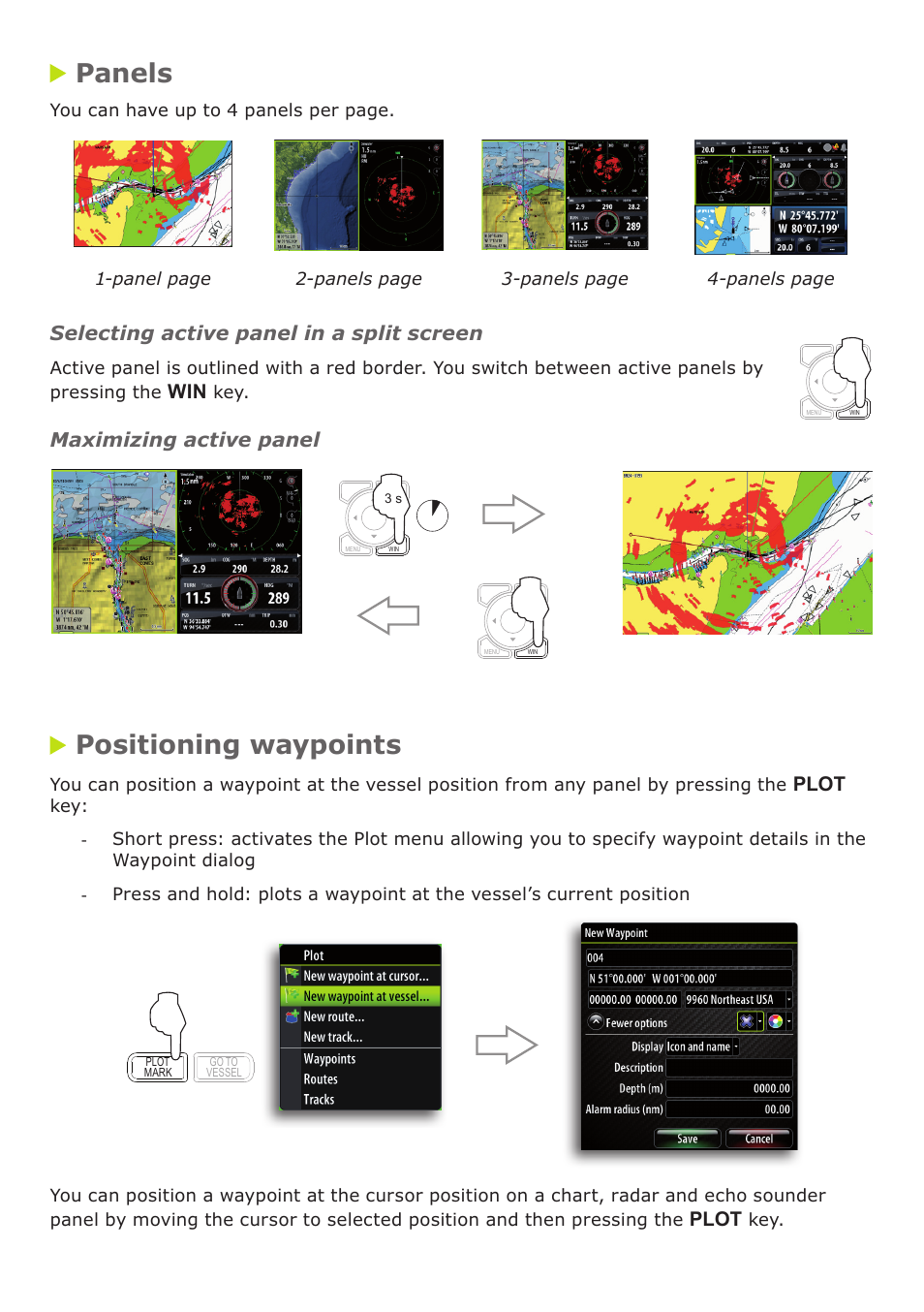 Panels, Positioning waypoints, Selecting active panel in a split screen | Maximizing active panel, Plot | B&G Zeus 12 User Manual | Page 5 / 6