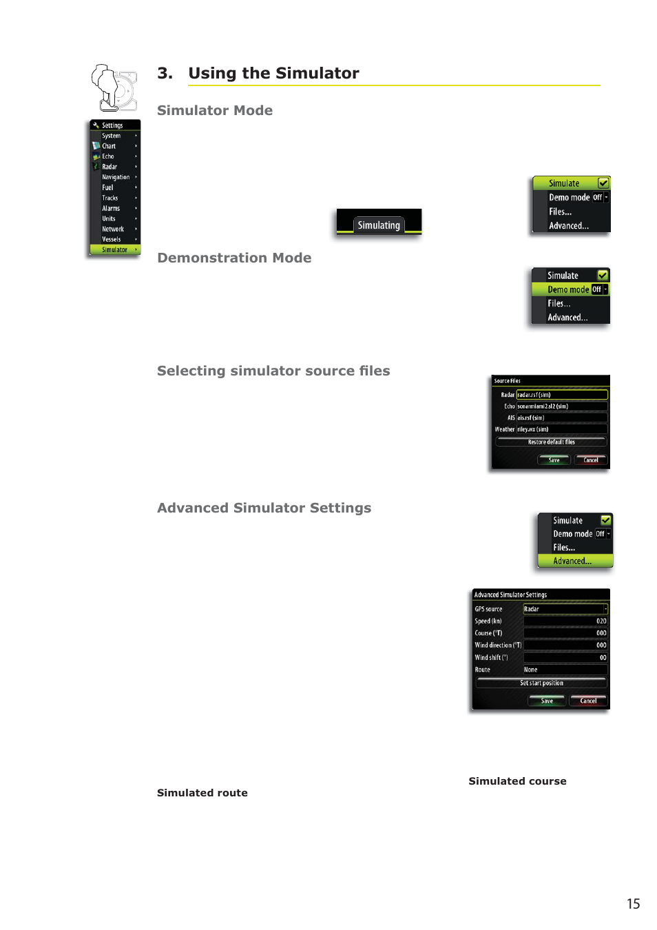 15 3. using the simulator, Simulator mode, Demonstration mode | Selecting simulator source fi les, Advanced simulator settings | B&G Zeus 12 User Manual | Page 16 / 94