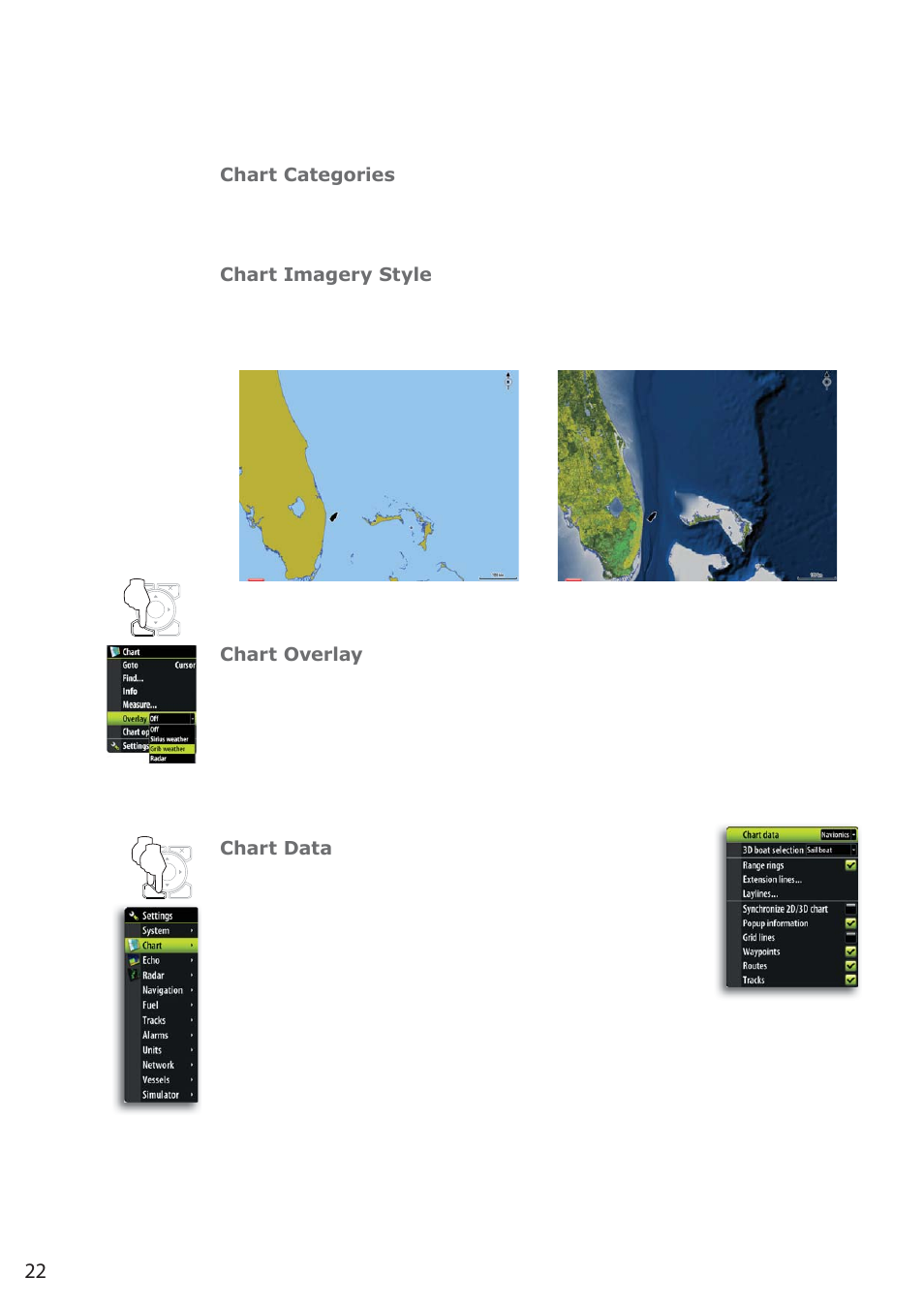 Chart categories, Chart imagery style, Chart overlay | Chart data | B&G Zeus 12 User Manual | Page 23 / 94