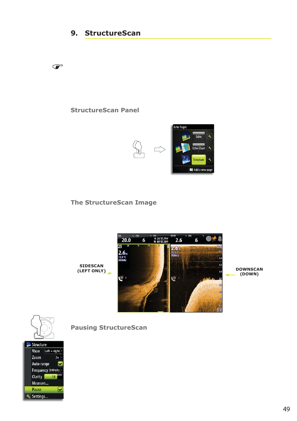 Structurescan 9, Structurescan panel, The structurescan image | Pausing structurescan | B&G Zeus 12 User Manual | Page 50 / 94