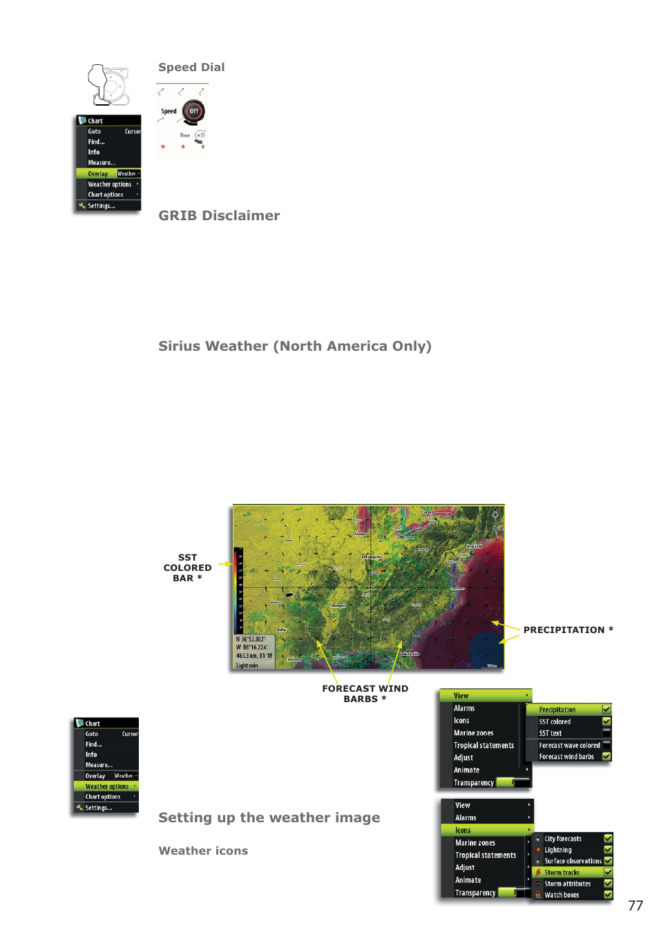 Grib disclaimer, Sirius weather (north america only), Setting up the weather image | B&G Zeus 12 User Manual | Page 78 / 94