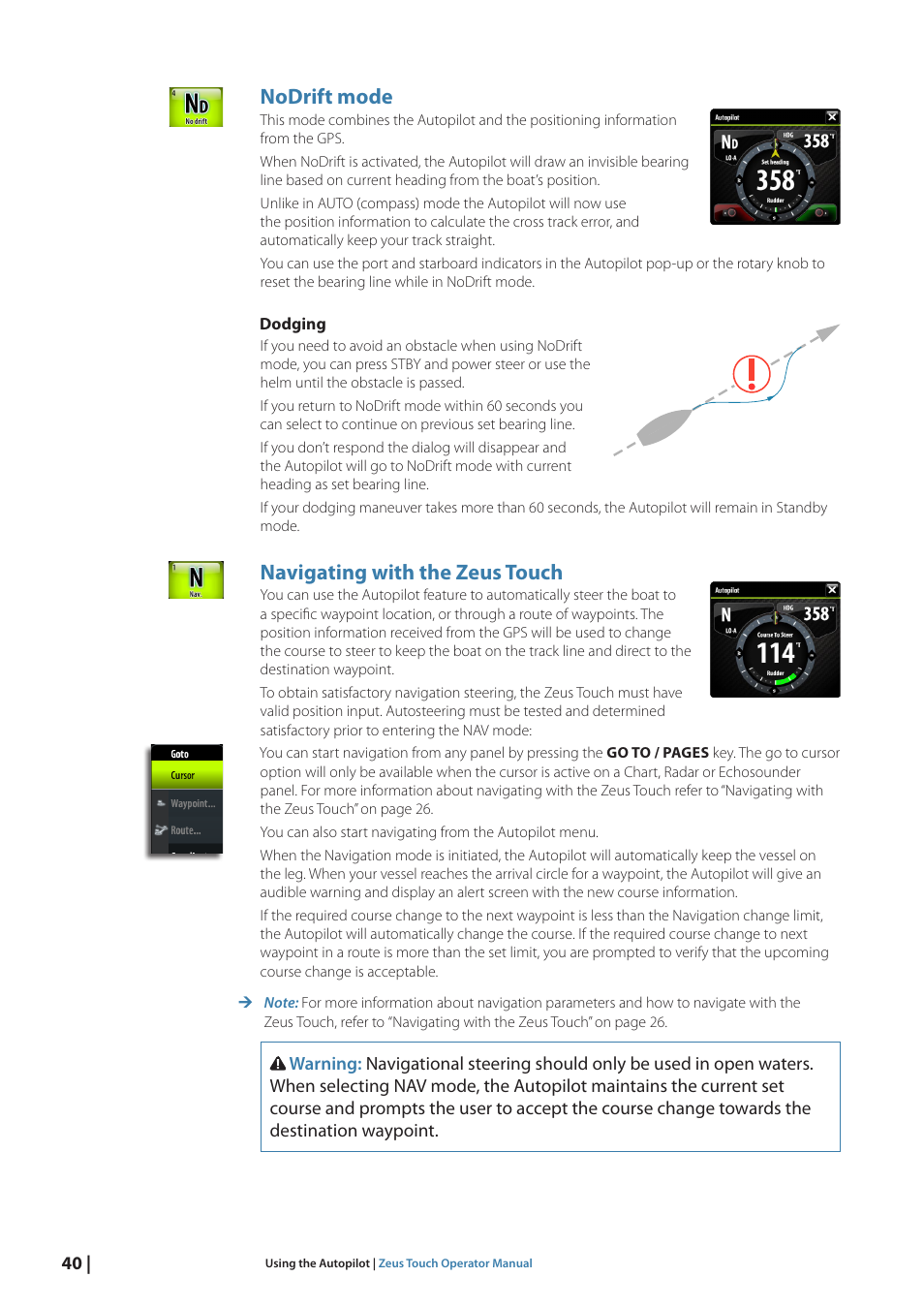 Nodrift mode, Navigating with the zeus touch | B&G Zeus Touch 12 User Manual | Page 41 / 115