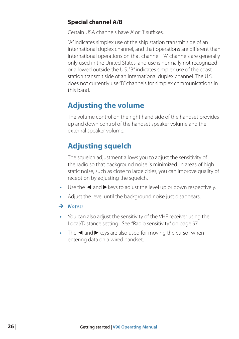 Adjusting the volume, Adjusting squelch | B&G V90 VHF Radio User Manual | Page 26 / 129