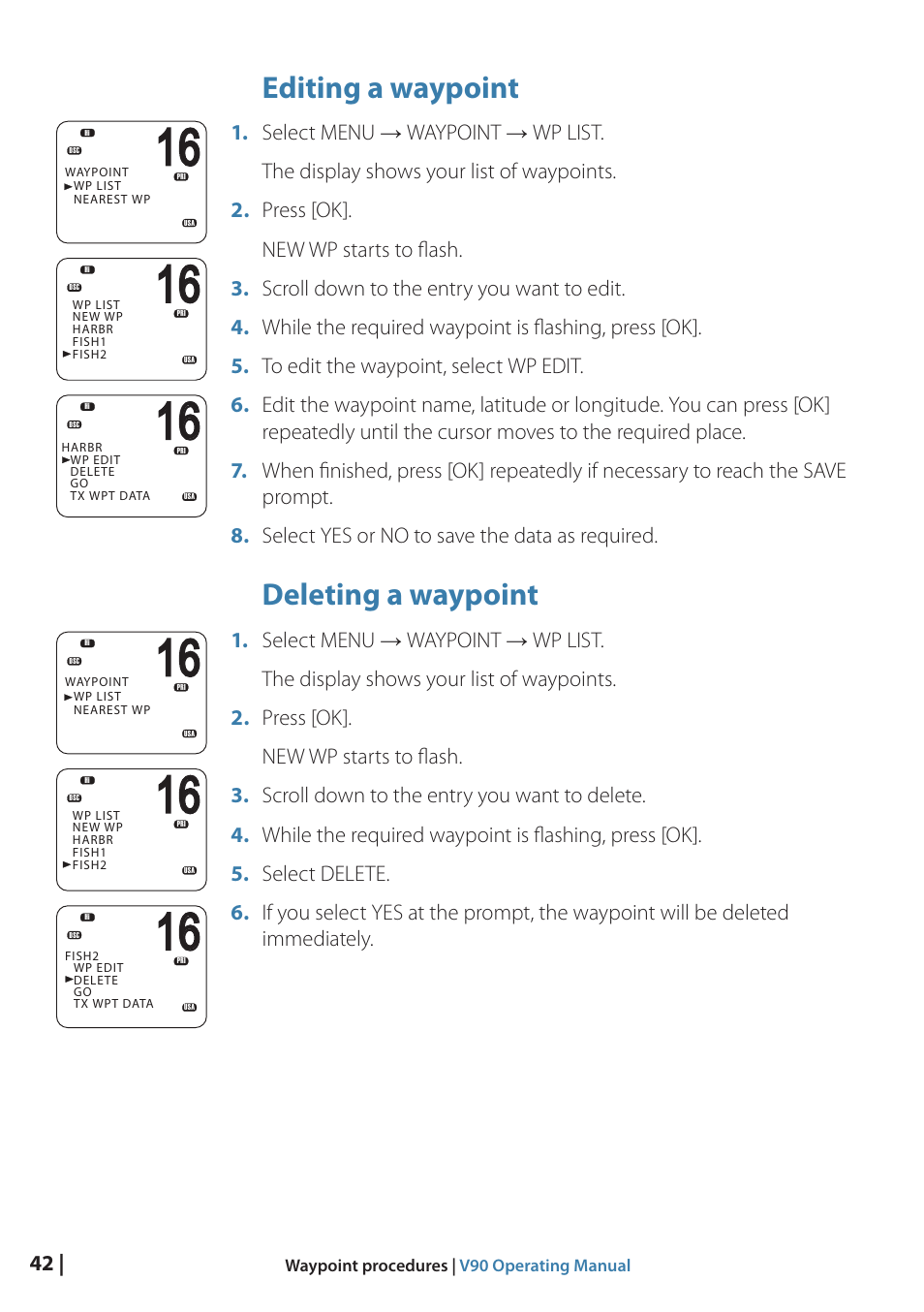 Editing a waypoint, Deleting a waypoint | B&G V90 VHF Radio User Manual | Page 42 / 129